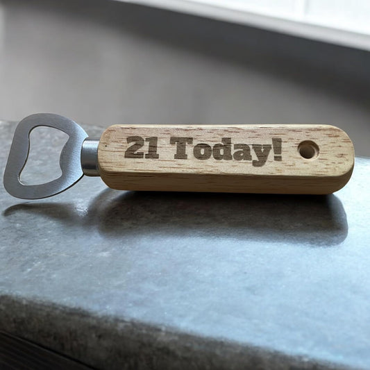 21 Today Wooden Beer Bottle Opener | Ashton and Finch